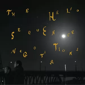 Negotiations - The Helio Sequence