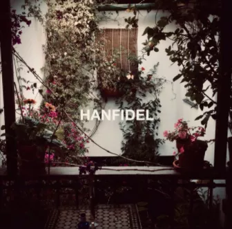 Hanfidel - Hanfidel