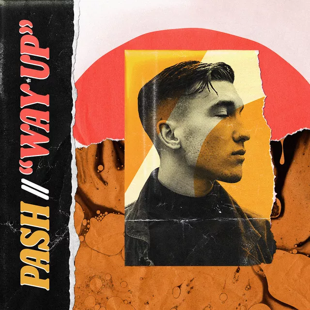 Way Up - Pash