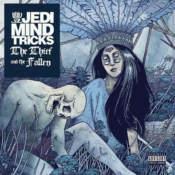 The Thief & The Fallen - Jedi Mind Tricks
