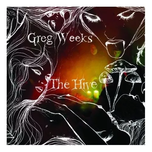 The Hive - Greg Weeks