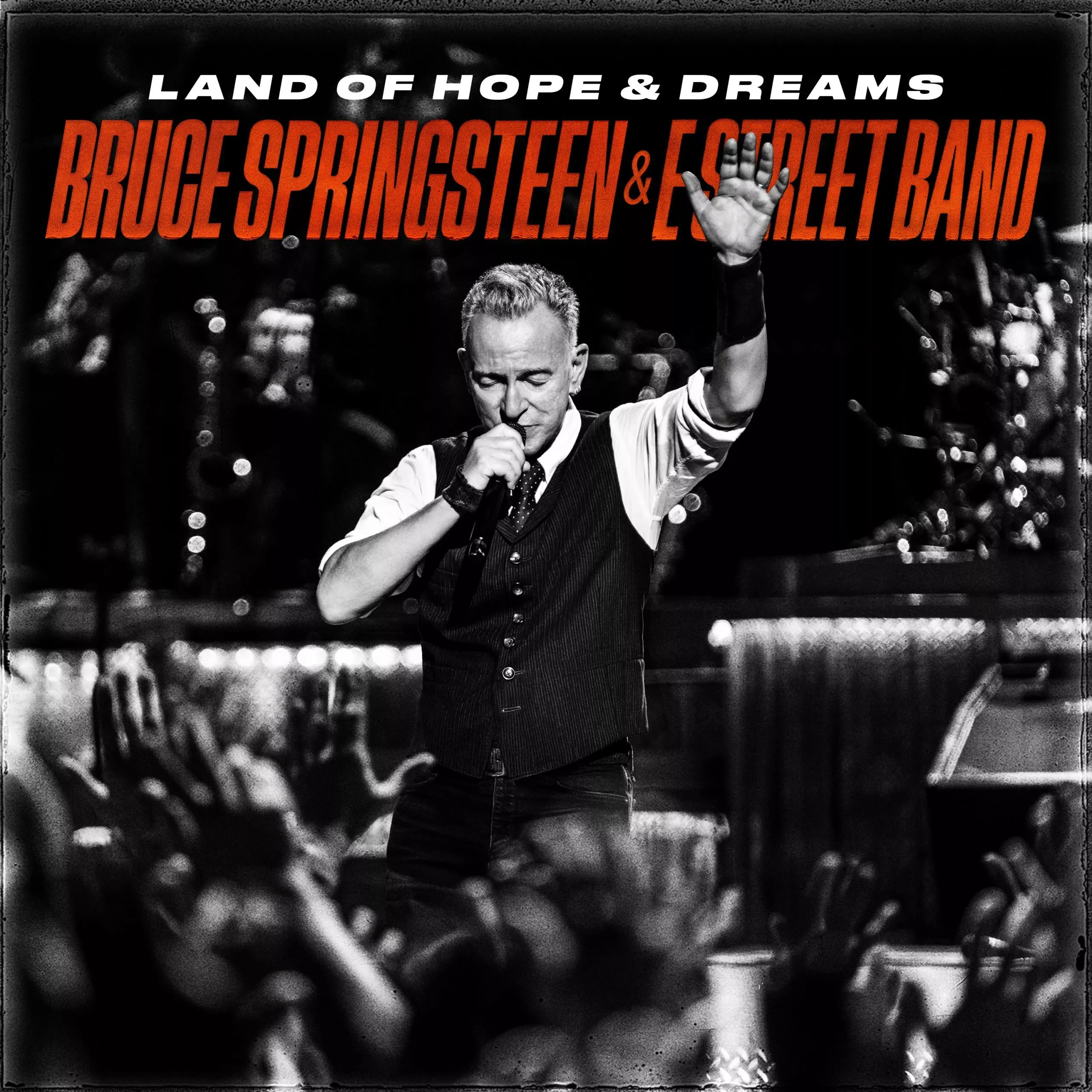 Land Of Hope & Dreams - Bruce Springsteen & The E Street Band