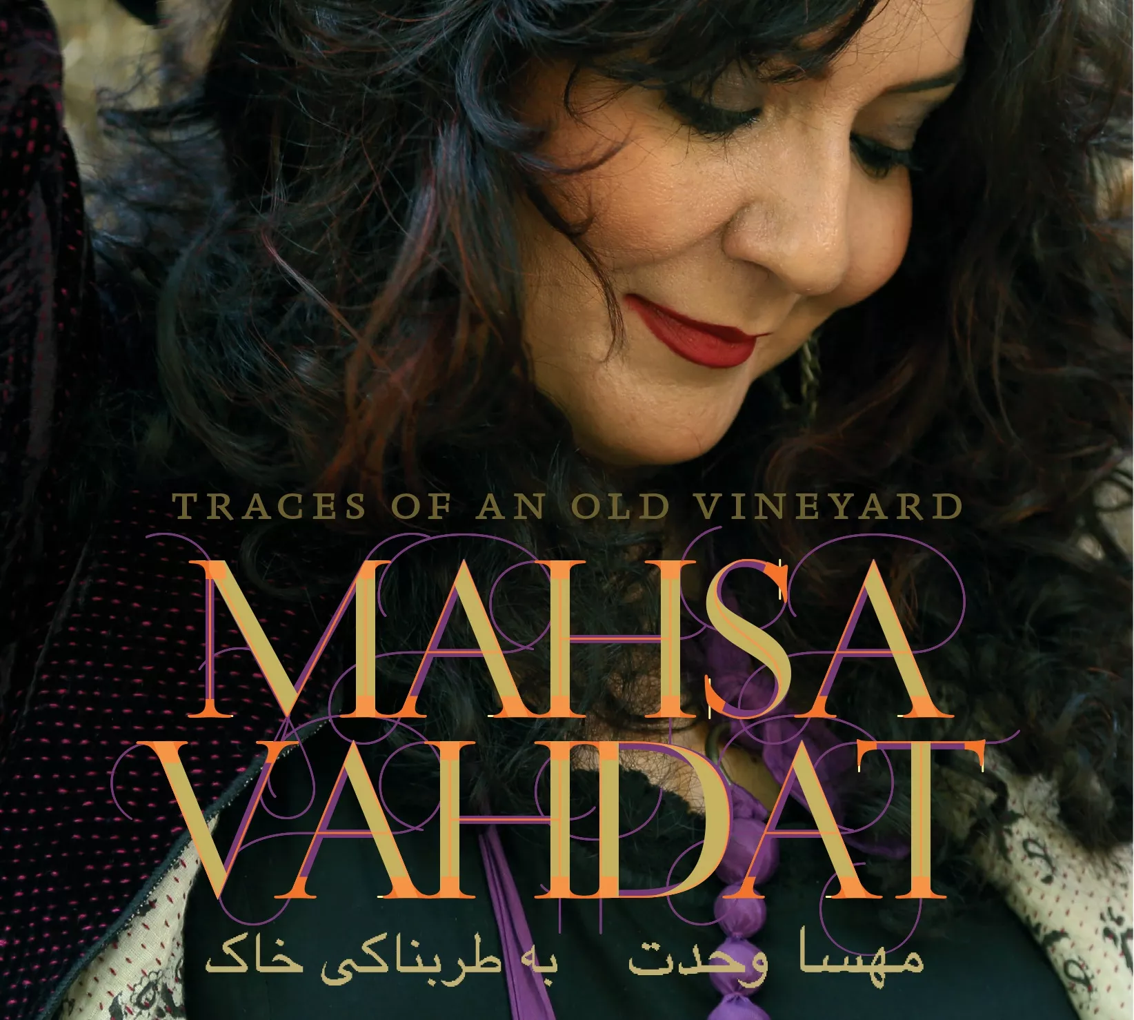 Traces Of An Old Vineyard - Masha Vahdat & Tord Gustavsen
