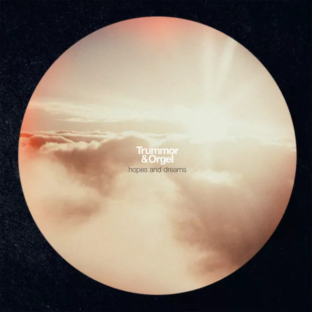 Hopes And Dreams - Trummor & Orgel