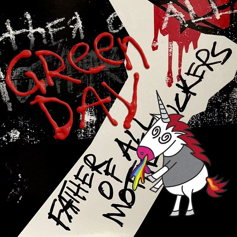 Father Of All Motherfuckers  - Green Day