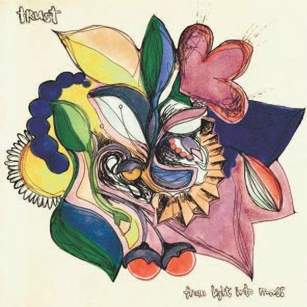 From Light Into Mass - Trust