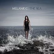 The Sea - Melanie C