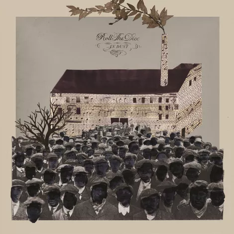 In Dust - Roll The Dice