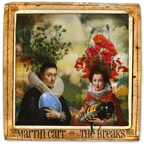 The Breaks - Martin Carr