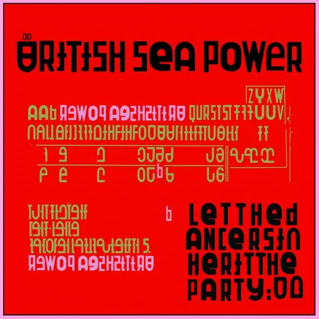 Let The Dancers Inherit The Party - British Sea Power