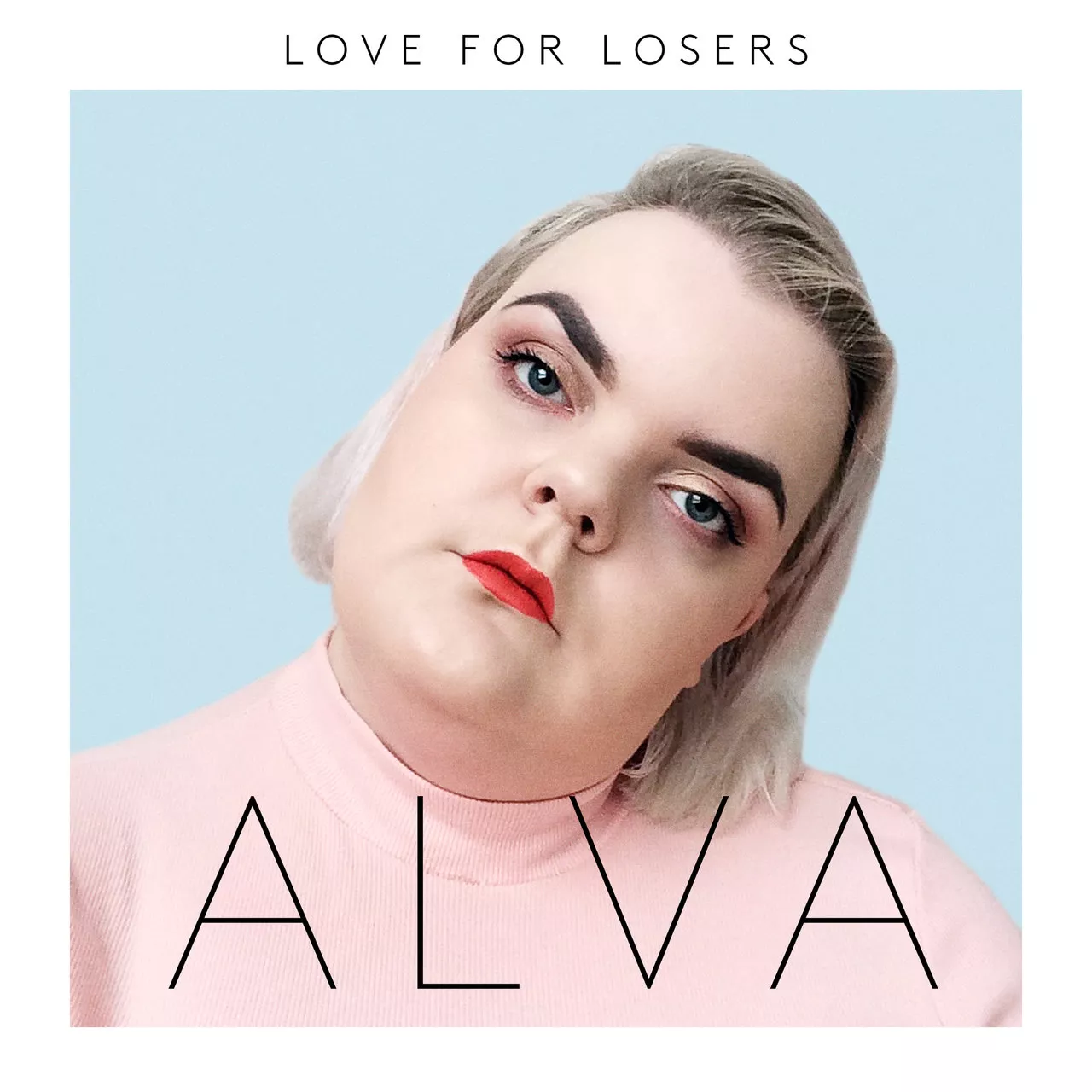Love For Losers - Alva