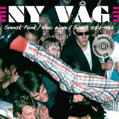 Ny Våg – Svensk Punk/New Wave/Synth 1977-1982 - Peter Kagerland