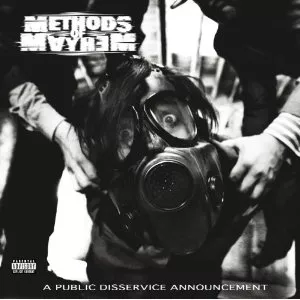 A Public Disservice Announcement - Methods Of Mayhem