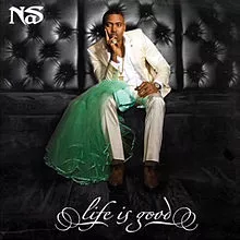 Life Is Good - Nas