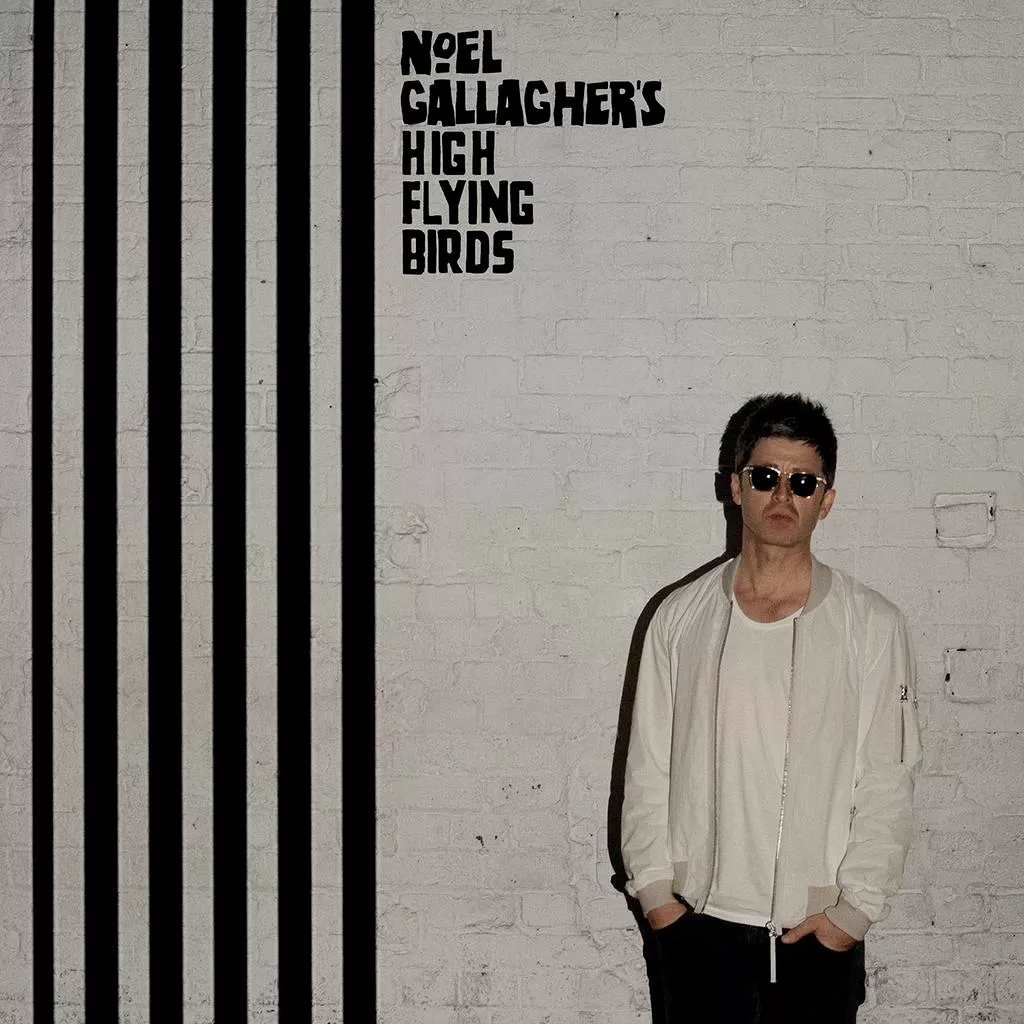 Chasing Yesterday - Noel Gallagher's High Flying Birds