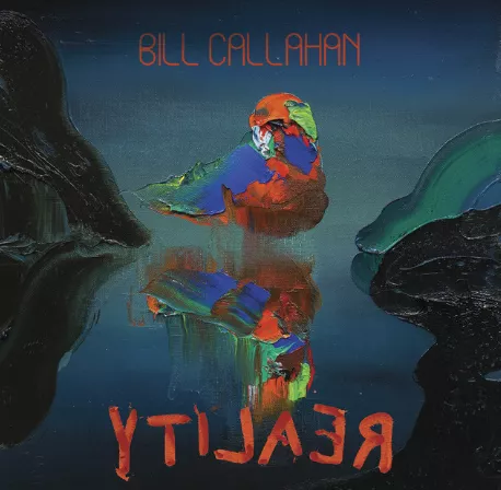 Reality - Bill Callahan