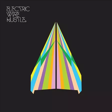 Electric Wire Hustle - Electric Wire Hustle