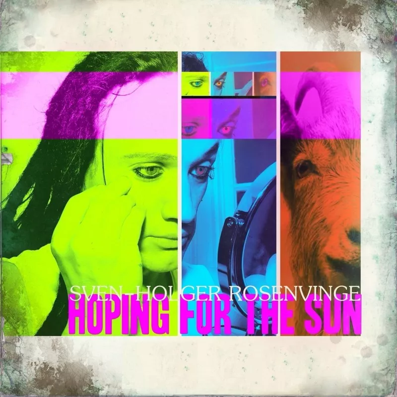 Hoping For The Sun - Sven-Holger Rosenvinge