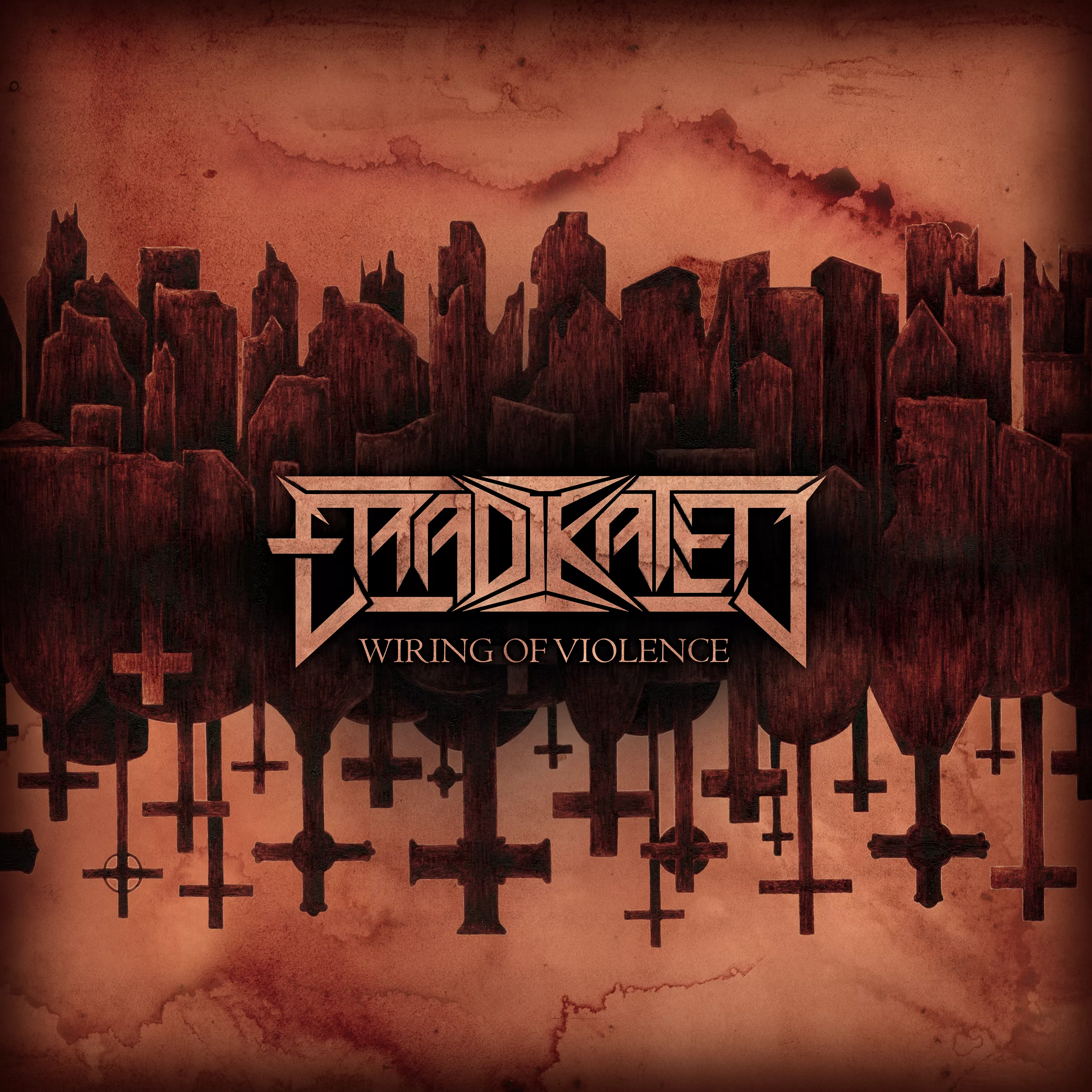 Wiring Of Violence - Eradikated