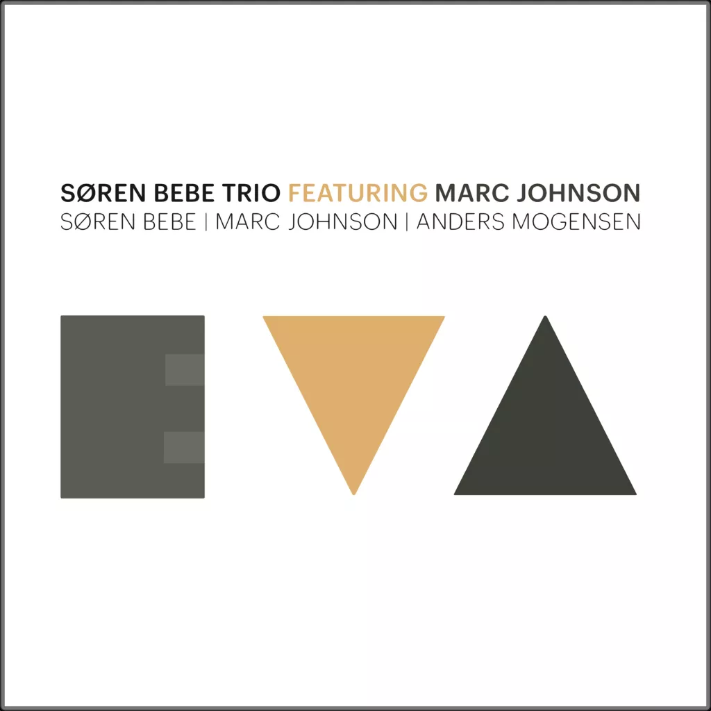 Eva - Søren Bebe Trio feat. Marc Johnson