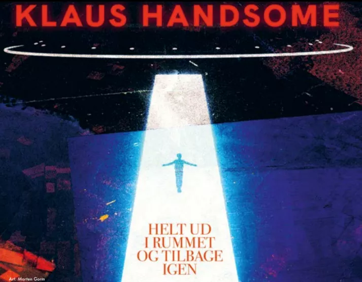 Helt Ud I Rummet & Tilbage Igen - Klaus Handsome