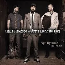 Nye Rytmer – live i studiet - Claus Høxbroe & Årets Længste Dag