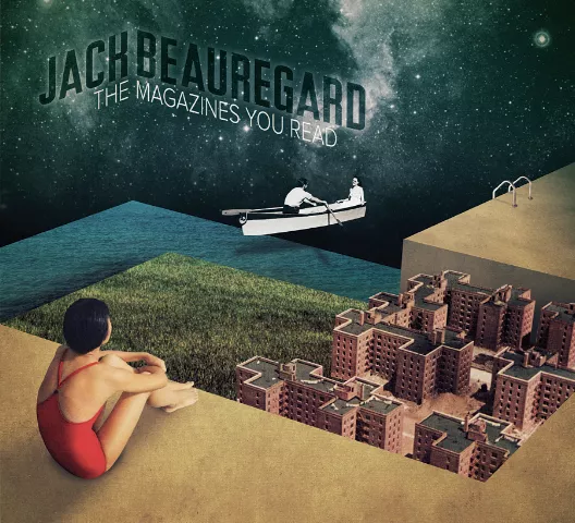The Magazines you Read - Jack Beauregard
