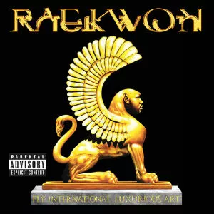 Fly International Luxurious Art - Raekwon