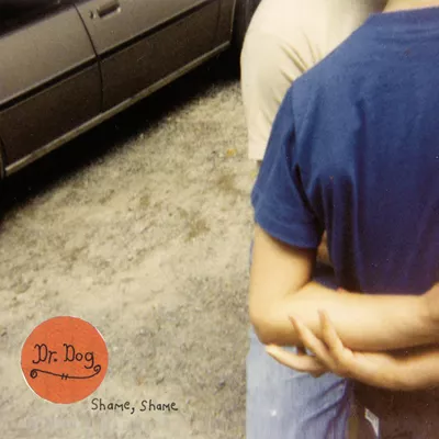 Shame Shame - Dr. Dog