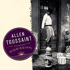 The Bright Mississippi - Allen Toussaint