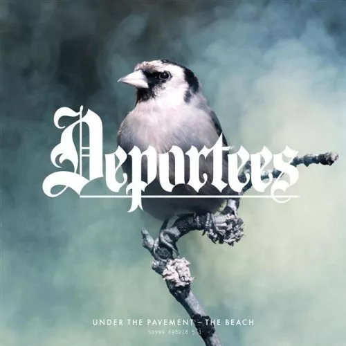 Under The Pavement - The Beach - Deportees