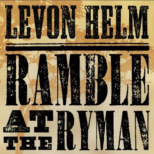 Ramble at the Ryman - Levon Helm
