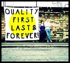 Quality first, last & Forever - Trevor Moss & Hannah-Lou