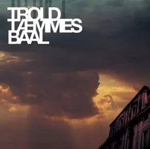 Trold Tæmmes - Baal