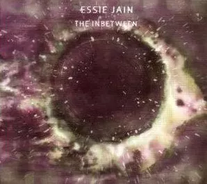 The Inbetween - Essie Jain
