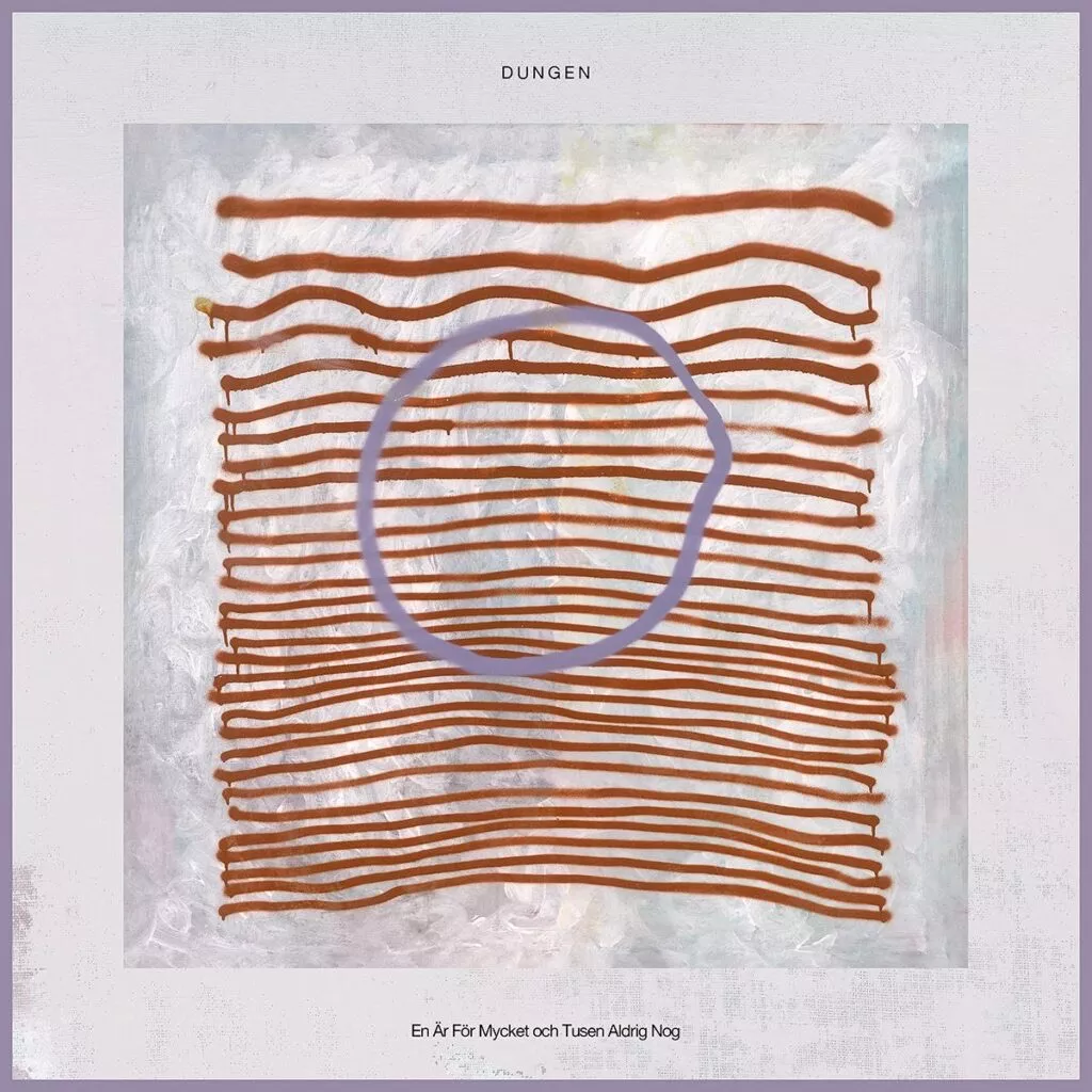 En Är För Mycket Och Tusend Aldrig Nog - Dungen