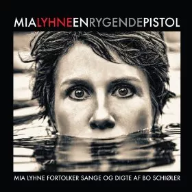 En rygende pistol - Mia Lyhne