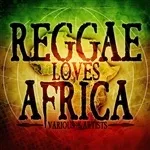 Reggae Loves Africa - Various Artists