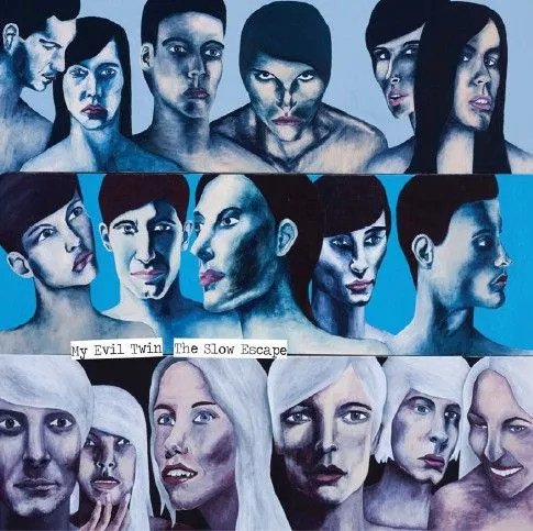 The Slow Escape - My Evil Twin