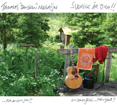 Sverige Är Bra!! - Thomas "Dansken" Negrijn