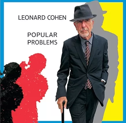 Popular Problems - Leonard Cohen
