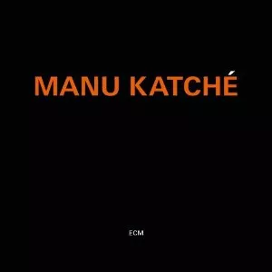 Manu Katché - Manu Katché