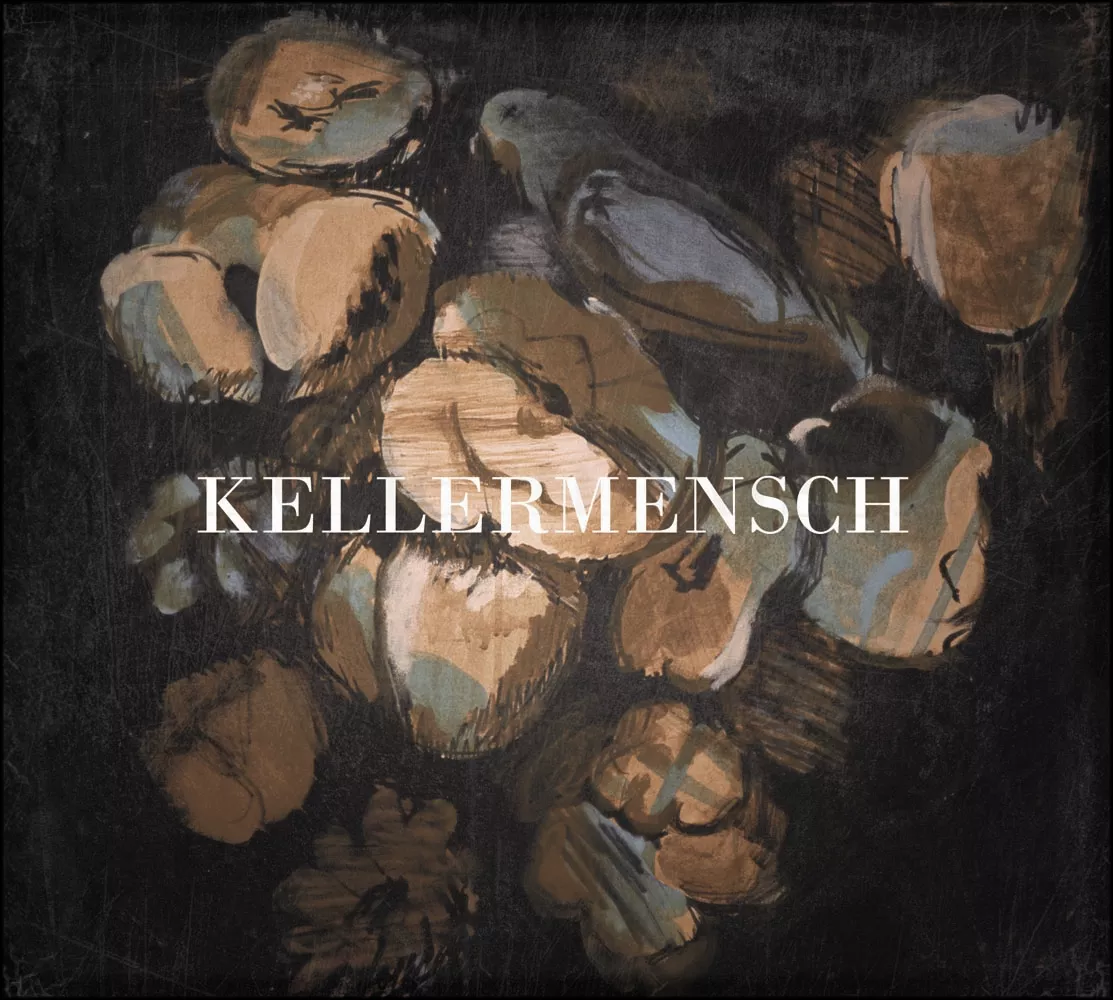 Kellermensch - Kellermensch