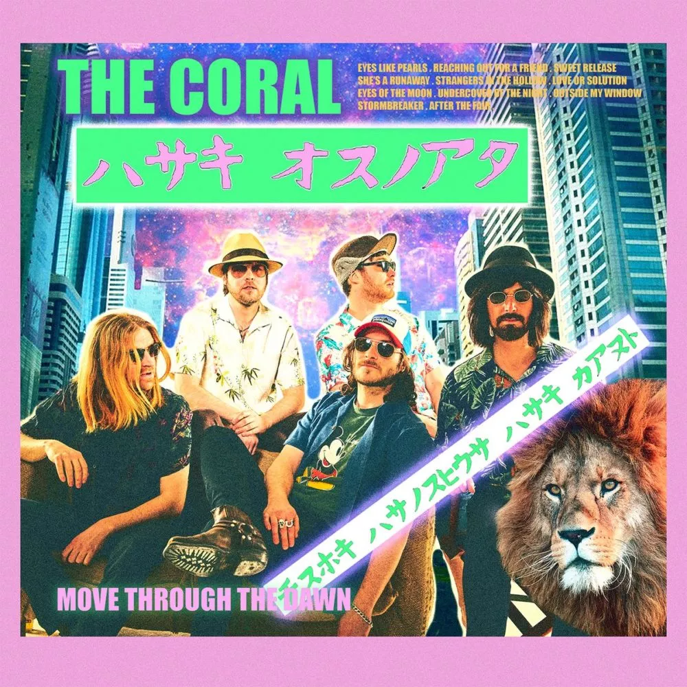 Move Through The Dawn - The Coral