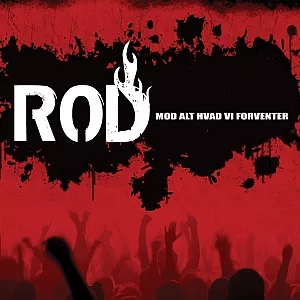 Mod alt hvad vi forventer - Rod