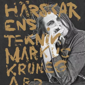 Härskarens Teknik - Markus Krunegård