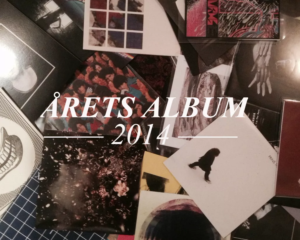 ÅRETS ALBUM 2014: 20 – 11