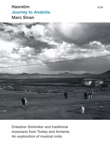 Hasretim – Journey to Anatolia - Marc Sinan