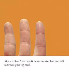 & De Mennesker Han Normalt Sammenligner Sig Med - Morten Skou Andersen
