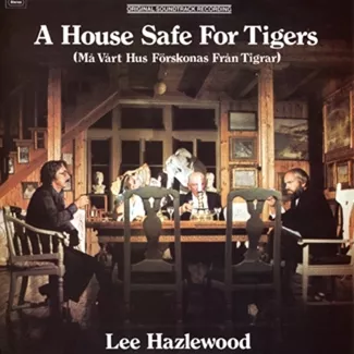 A House Safe for Tigers - Lee Hazlewood